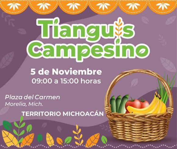Sembrando Vida Realizará Tianguis Campesino en Morelia